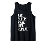 Eat Sleep Pray Lift Repeat Christian Workout Fitness Gym Tank Top