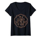 Womens Pretend I'm a celebrity, get me out of here V-Neck T-Shirt