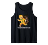 Funny Gingerbread Running You Can't Catch Me Tank Top