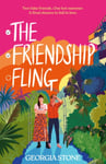 The Friendship Fling  the hilarious new grumpysunshine, friendstolovers romantic comedy  your favourite new romcom voice for 2025