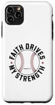 Coque pour iPhone 11 Pro Max Faith Drives My Strength Philippians 4:13