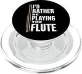 I'D Rather Be Playing The Flute, Flute Player and Flutist PopSockets PopGrip for MagSafe