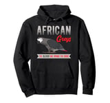 African Greys The Clever One Among The Birds Parrot Bird Pullover Hoodie