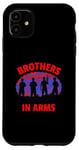 iPhone 11 BROTHERS IN ARMS | VETERANS, SOLDIERS, SURVIVORS, MIA, POW Case