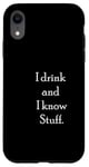 iPhone XR Mr Wise man, Drink,Things,Stuff,Drunk,Wine,Movie,Film Case