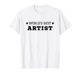 The World's Best Artist T-Shirt