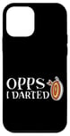 Coque pour iPhone 12 mini Oops I Darted Erreur du joueur de fléchettes