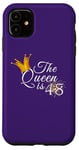 Coque pour iPhone 11 La Reine a 48 ans, 48 ans, 48 ans, cadeau pour une fête de 48e anniversaire