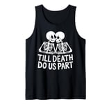 Till death do us part Skeleton Couple Tank Top