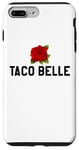 Coque pour iPhone 7 Plus/8 Plus Taco Belle Princess If I Were a Princess I'd Be a Taco Belle