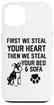 iPhone 13 Steal Your Heart Steal Your Bed Miniature Schnauzer Case