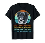 Border Collie or Sheepdog Every Snack you Make T-Shirt