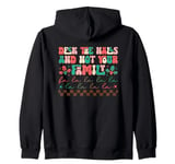 Deck The Halls And Not Your Family Holiday Fun Zip Hoodie