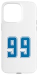 Coque pour iPhone 15 Pro Max Bleu Numéro 99 Équipe Junior Sports Uniforme Numéroté