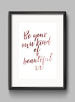 Stukk Your Own Kind Beautiful Motivational Inspirational Quote Poster Print Wall Art - A2 (420 x 594mm)