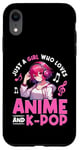 iPhone XR Just a Girl Who Loves Anime and K-Pop Anime Merch Japanese Case