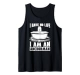 Anchorman - Journalist News Broadcast Anchorman Tank Top