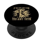 If The Dirt Ain't Flyin' Loves Rodeo Horse Race Horse Racing PopSockets Adhesive PopGrip