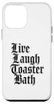 Coque pour iPhone 12 mini Motivation Saying Live Laugh Grille-pain Bain Positif Femmes Hommes