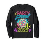 Party Crew 2025 Colorful Disco Ball Celebration Dancing Team Long Sleeve T-Shirt