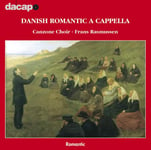 Jacob Fabricius, Frederik Rung, Julius Bechgaard, Otto Malling, Canzone Choir, Frans Rasmussen, Christian Barnekow  Danish Romantic A Capella  CD