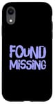 Coque pour iPhone XR People Funny Word Citations Two Words Of The Found Missing