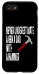 Coque pour iPhone SE (2020) / 7 / 8 Never Underestimate A Gen X Dad With A Hammer Humour Funny