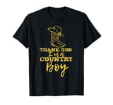 Country music lyrics quotes Thank God I'm a Country Boy T-Shirt