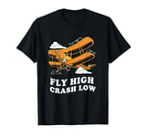 RC Plane Pilot Fly High Crash Low RC Aircraft Lover T-Shirt