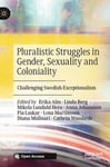 Pluralistic Struggles in Gender, Sexuality and Coloniality