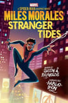 Miles Morales: Stranger Tides (Marvel: A Spider-Man Graphic Novel #2) by Justin Reynolds