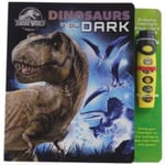 Jurassic World Dinosaurs In The Dark Glow Flashlight (inbunden, eng)