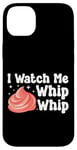 iPhone 14 Plus Bake Baking I Watch Me Whip Whip Case