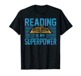 Reading Is My Superpower Read Books Lover womens mens T-Shirt