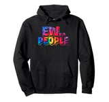 Trendy Ew.. People Tie Dye Text Fill Sweat à Capuche