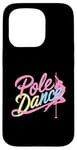 Coque pour iPhone 15 Pro Pole Dance pour un pole dancer pour un danseur de pole dance