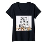 Womens Motivation - Dont Be Afraid to be Great - Positive lettering V-Neck T-Shirt