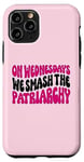 Coque pour iPhone 11 Pro Les mercredis We Smash The Patriarchy Pink Feminism Féminisme