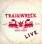 Trainwreck With Kyle Gass  Live  CD