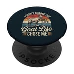 Goat Life Chose Me Funny Goat Owner PopSockets Adhesive PopGrip