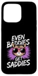 Coque pour iPhone 15 Pro Max Even Baddies Get Saddies Cat Confident Girl Trendy Citation