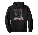 Shes A 10 But She Reads Faerie Smut Fairy Tales Spicy Now Pullover Hoodie