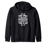 Only Thing More Patriotic Than Me is the Flag Patriot Zip Hoodie