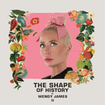 Wendy James  Shape Of History  CD