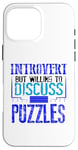 Coque pour iPhone 16 Pro Max Puzzle Lover Introverti discutera des puzzles Fun Puzzler