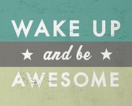 Go Jump In The Lake "Wake Up and Be Awesome" Canvas Print, Cotton, Multi-Colour, 3.20 x 40.00 x 50.00 cm