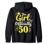 This Girl Is Officially 50 Her Age Years Birthday Old Fifty Zip Hoodie