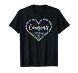 Kids Side By Side Or Miles Apart Cousins Will Always Tie Dye T-Shirt