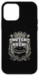 Coque pour iPhone 12 mini Dutch Oven Don't Dutch My Oven Dutch Oven