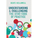 Understanding and Challenging the SEND Code of Practice (häftad, eng)